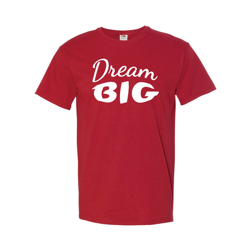 DREAM BIG T-Shirt